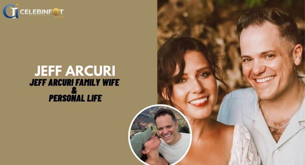 Jeff Arcuri Jeff Arcuri Family Wife & Personal Life