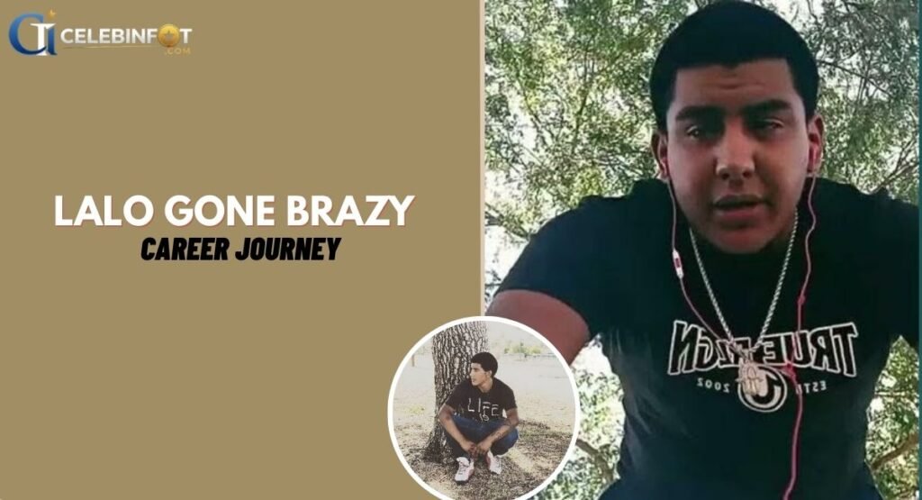 Lalo Gone Brazy Career Journey