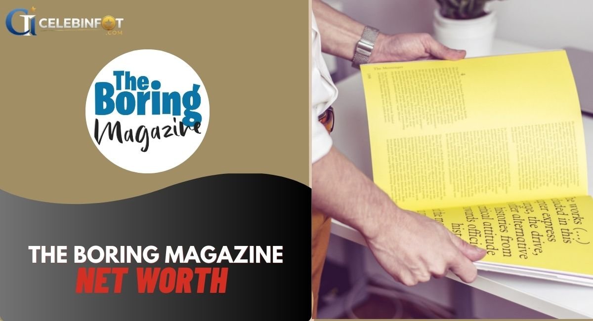 Net Worth The Boring Magazine