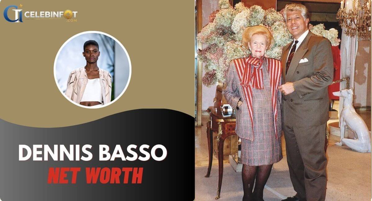 Dennis Basso Net Worth