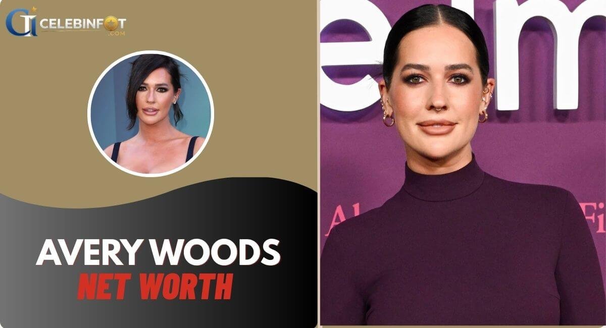 Avery Woods Net Worth