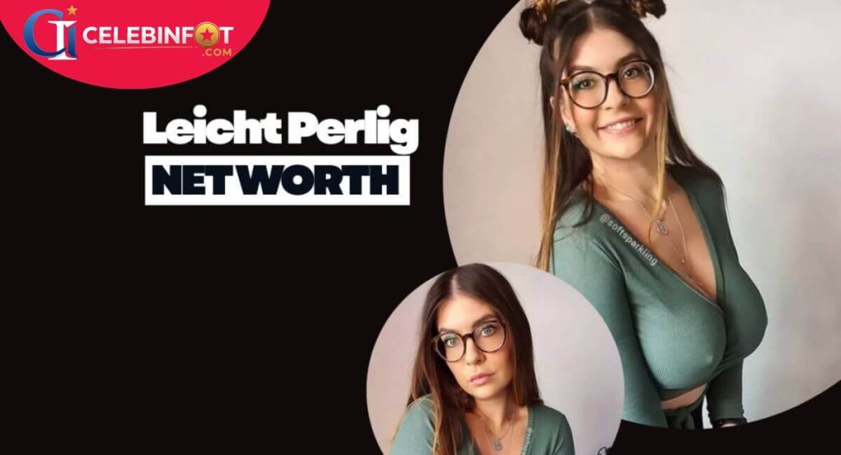 Leicht Perlig Net Worth explained with earnings, lifestyle, and digital income sources
