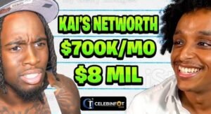 Kai Cenat Net Worth
